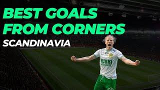 Best Goals from corners | Scandinavia | 2022