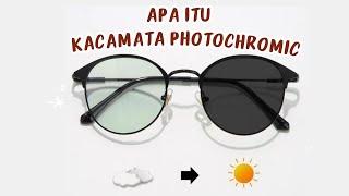 Apa Itu Kacamata Photochromic? Pengertian & Manfaat