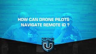 How can drone pilots safely navigate Remote ID?