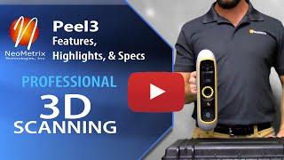 Peel3 3D Scanner- Features, Highlights, Specs