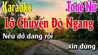 Lỡ Chuyến Đò Ngang Karaoke Tone Nữ Karaoke Lâm Organ - Beat Mới