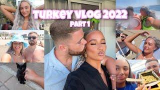 turkey vlog 2022 ️ | part 1 | beach days, jet ski's & nights out