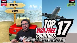 Visa Free countries for Indians 2024 | भारत के लिए 17 Visa free countries