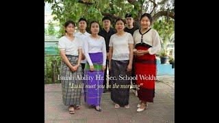 Enya Jilo Ni Ntoku ( I Will Meet You In The Morning) || Isaiah Ability Hr. Sec. School Wokha