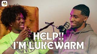 Help! I'm Lukewarm | More Purpose Podcast | S4 E16