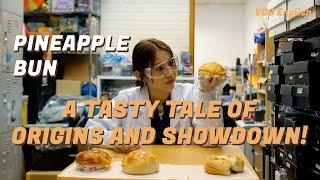 Pineapple Bun: A Tasty Tale of Origins and Showdown!