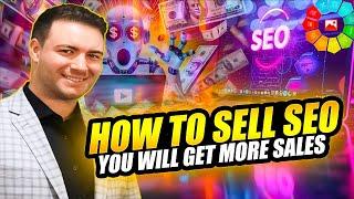 How To Sell SEO | You Will Get More Sales