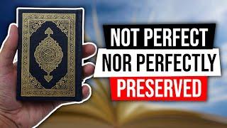 Was The Quran Really Preserved? It Doesn't Matter!