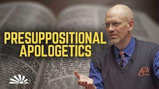 James White Explains Presuppositional Apologetics