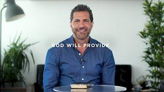 God Will Provide | Pastor Gregory Dickow