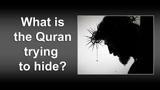 The Quran Doesn’t Want You To Know THIS About Jesus