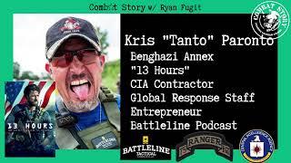The Real 13 Hours In Benghazi | Ranger | CIA GRS | Kris "Tanto" Paronto | Combat Story - Episode 81