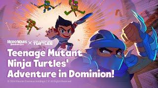 Hero Wars: Dominion Era x TMNT — Animated Trailer