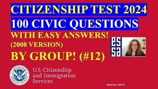 2024 Random 100 Civics Questions and Answers by Group: US Citizenship Interview: Slow Easy Answer 12