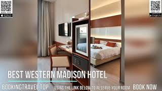 Best Western Madison Hotel