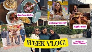 My Sister is Home *Week Vlog* - Gurgaon Cafes, Kulfi, Paranthas, and Nani House Fun!