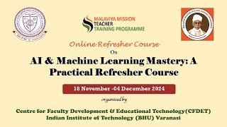 Online Refresher Course on AI & Machine Learning Mastery | CFDET IIT (BHU) Varanasi | 09 Dec 2024