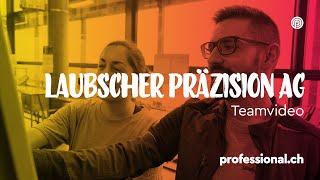 Laubscher Präzision AG sucht dich | professional.ch