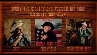 Johnny Cash  songs for Cowboys  by Tommy Dollar