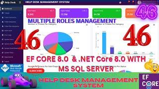 EP 46 Help Desk Management System EF Core NET Core ll .NET 8.0 Tickets, Users, Roles Management,