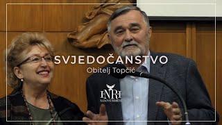 Obitelj Topčić | Svjedočanstvo