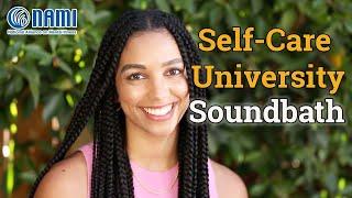 Self-Care University: Sound Therapy | Managing Your Mental Health