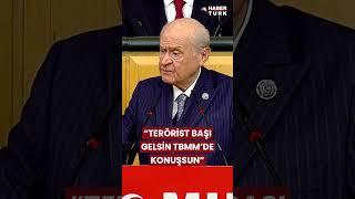 Bahçeli'den Öcalan Çağrısı! "Gelsin TBMM'de Konuşsun" #shorts #haber #bahçeli