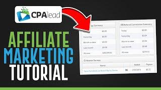 CPALead Tutorial For Beginners | CPA Affiliate Marketing (2025)