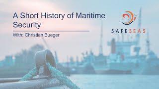 A Short History of Maritime Security