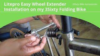 LitePro EasyWheel Extender Installation on my 3Sixty Folding Bike