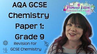 Grade 9 | AQA GCSE Chemistry Paper 1 | whole paper revision