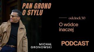 O wódce inaczej - Pan Grono o Stylu #30