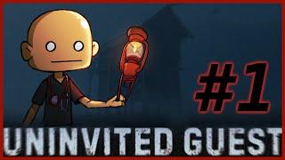 UNINVITED GUEST - INGAMEASYLUM PLAYTHROUGH PART 1