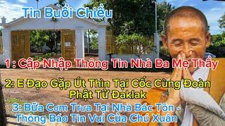 Buổi Chiều Nhiều Điều Vui Tại Nhà Bố Mẹ Thầy Và Tại Cốc . Tại Quê Hương Thầy