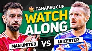 MANCHESTER UNITED vs LEICESTER CITY Live Watchalong!