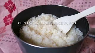 How to cook Japanese rice in pot ! with 6 easy instructions!