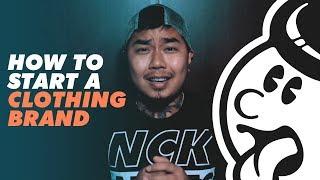 HOW TO START A CLOTHING BRAND || Tips by Nick Automatic