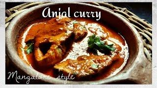 Mangalore style surmai curry || Anjal curry or King fish curry recipe