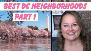 Living in DC | DC's 10 Best Neighborhoods - Part 1