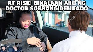 AT RISK! BINALAAN AKO NG DOCTOR SOBRANG DELIKADO