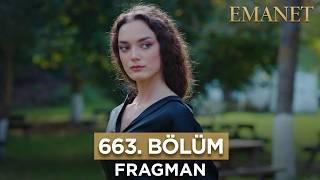 Emanet 663. Bölüm Fragmanı - 17 Şubat Cumartesi #emanet #legacy