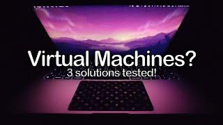 Using Virtual Machines on Apple Silicon (M3, M2, M1)