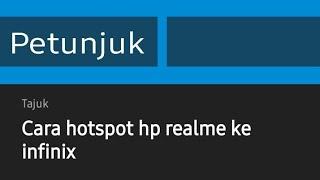 Cara hotspot hp realme ke infinix