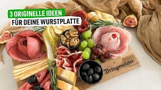 Wurstplatte anrichten | 3 kreative Ideen für Dein Charcuterie Board 