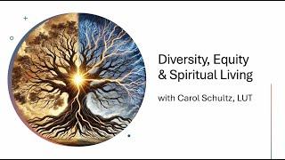 Diverity, Equity & Spiritual Living