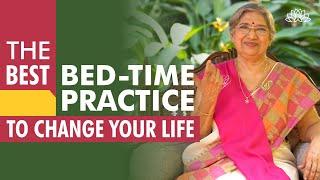 The Best Bed-Time Practice to Change your Personality | Dr. Hansaji Yogendra