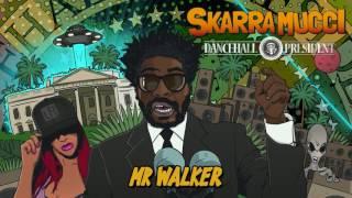 Skarra Mucci - Mr Walker (Official Audio)