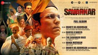 Swatantrya Veer Savarkar - Full Album | Randeep Hooda, Ankita Lokhande | Anu Malik, Sambata, Vipin P