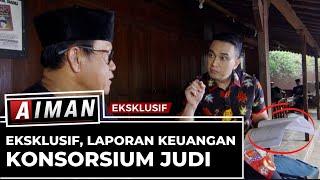 [FULL] Eksklusif, Laporan Keuangan Konsorsium Judi - AIMAN