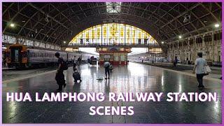 Hua Lamphong Railway Station Scenes | A Travel Music Video